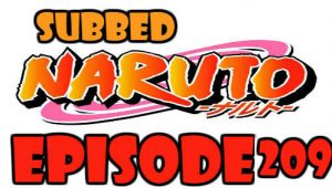Naruto Episode 209 Subbed English Free Online