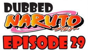 Naruto Episode 29 Dubbed English Free Online