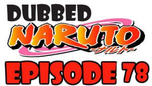 Naruto Episode 78 Dubbed English Free Online