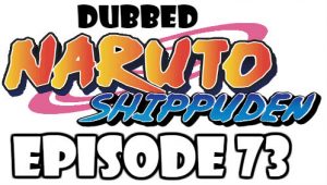 Naruto Shippuden Episode 73 Dubbed English Free Online