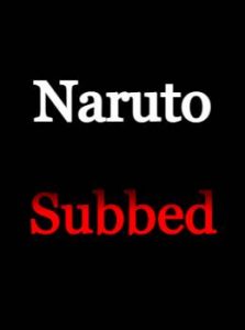 Naruto Subbed English Watch Online Free