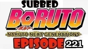 Boruto Episode 221 Subbed English Free Online