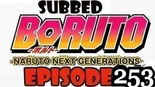 Boruto Episode 253 Subbed English Free Online