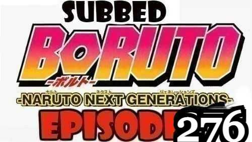 Boruto Episode 276 Subbed English Free Online