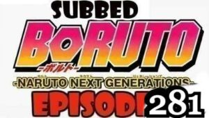 Boruto Episode 281 Subbed English Free Online