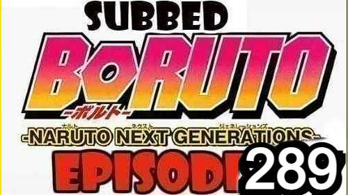 Boruto Episode 289 Subbed English Free Online
